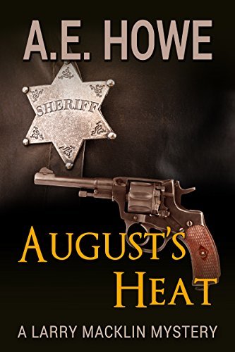 August's Heat by A.E. Howe