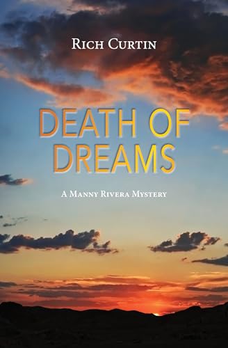 Death Of Dreams by Rich Curtin