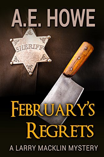 February's Regrets by A. E. Howe