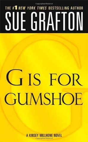G Is For Gumshoe by Sue Grafton