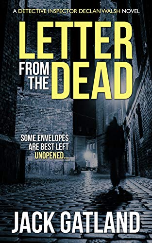 Letter From The Dead by Jack Gatland