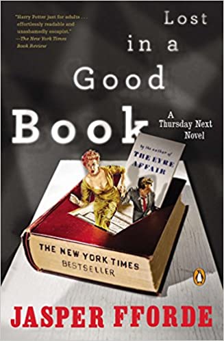 Lost in a Good Book (A Thursday Next Novel) by Jasper Fforde