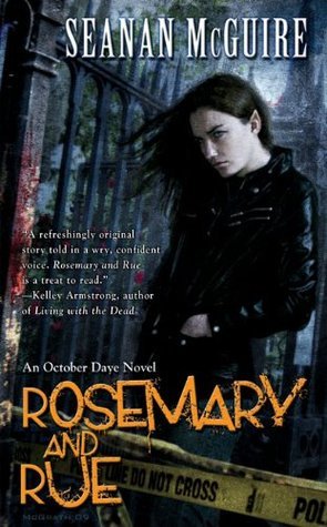 Rosemary and Rue (An October Daye Novel) by Seanan McGuire