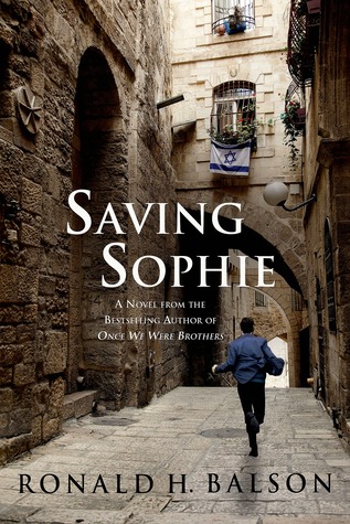 Saving Sophie by Ronald H. Balson