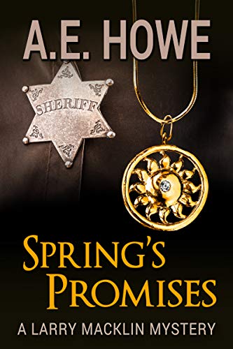 Spring's Promises by A. E. Howe