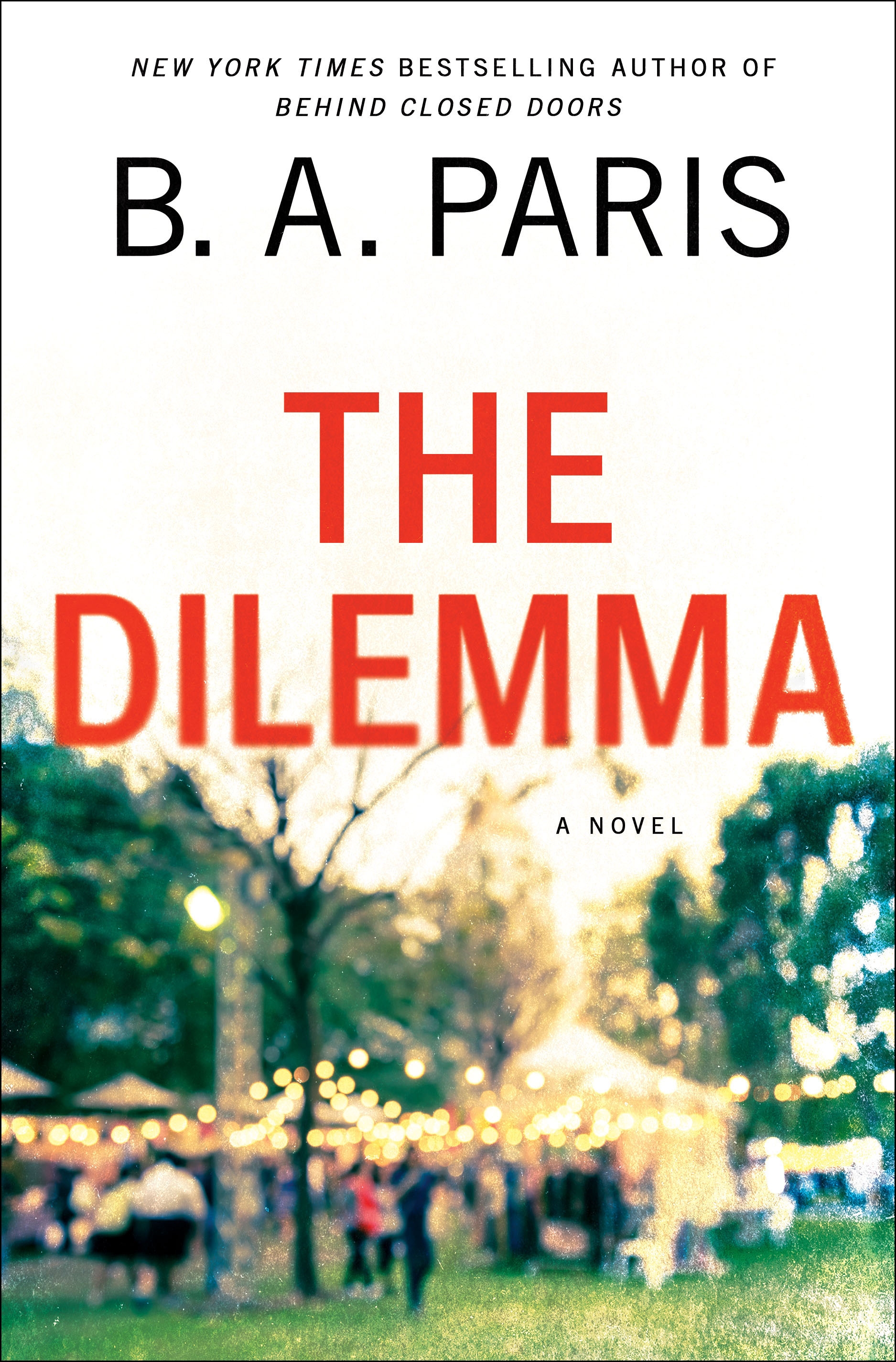 The Dilemma by B.A. Paris