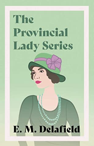 The Provincial Lady by E. M. Delafield