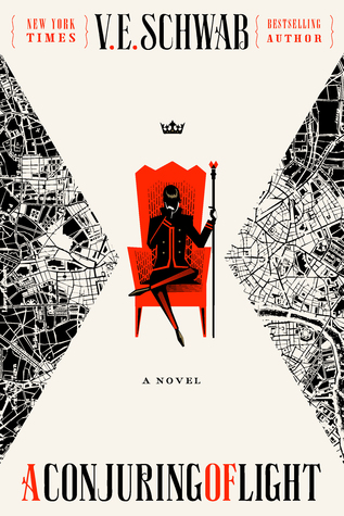 A Conjuring of Light (Book Three) by V. E. Schwab