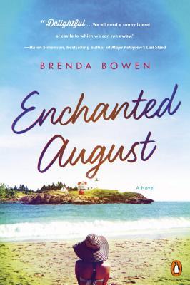 Enchanted August by Brenda Bowen