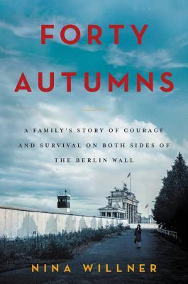 Forty Autumns by Nina Willner