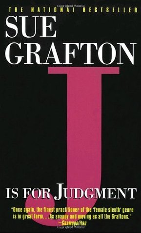 "J" is for Judgment by Sue Grafton